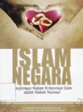 Islam Negara: Reformasi Hukum Perkawinan Islam dalam Hukum Nasional