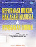 Reformasi Hukum, Hak Asasi Manusia dan Penegakan hukum